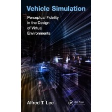 Vehicle Simulation: Perceptual Fidelity in the Design of Virtual Environments